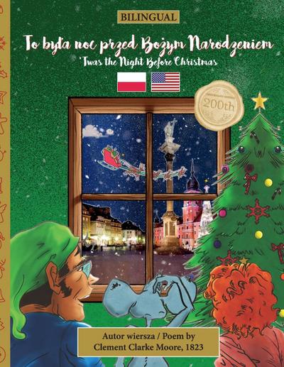 BILINGUAL ’Twas the Night Before Christmas - 200th Anniversary Edition