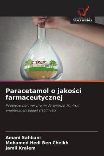 Paracetamol o jako¿ci farmaceutycznej