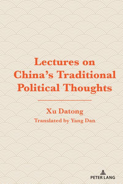 Lectures on China’s Traditional Political Thoughts