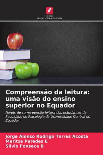 Compreensão da leitura: uma visão do ensino superior no Equador