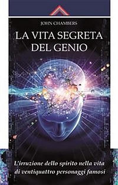 La vita segreta del genio