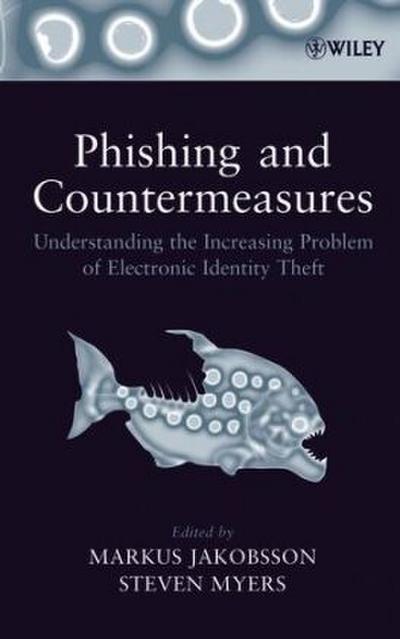 Phishing and Countermeasures