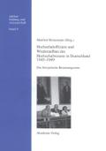 Hochschuloffiziere und Wiederaufbau des Hochschulwesens in Deutschland 1945-1949