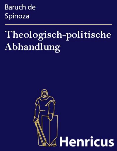Theologisch-politische Abhandlung