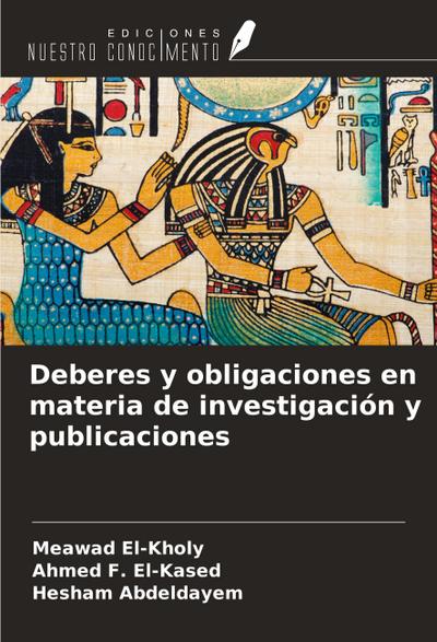 Deberes y obligaciones en materia de investigación y publicaciones