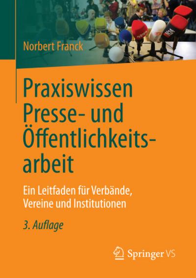 Praxiswissen Presse- und Öffentlichkeitsarbeit