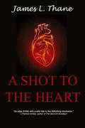 A Shot to the Heart