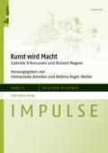 Kunst wird Macht
