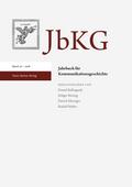 Jahrbuch für Kommunikationsgeschichte 20 (2018)