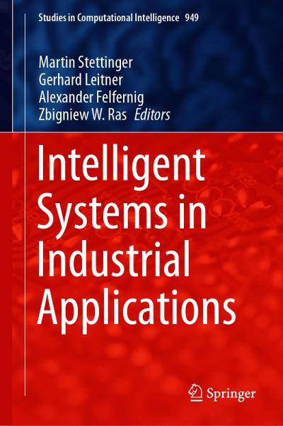 Intelligent Systems in Industrial Applications