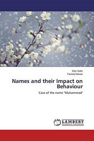 Names and their Impact on Behaviour