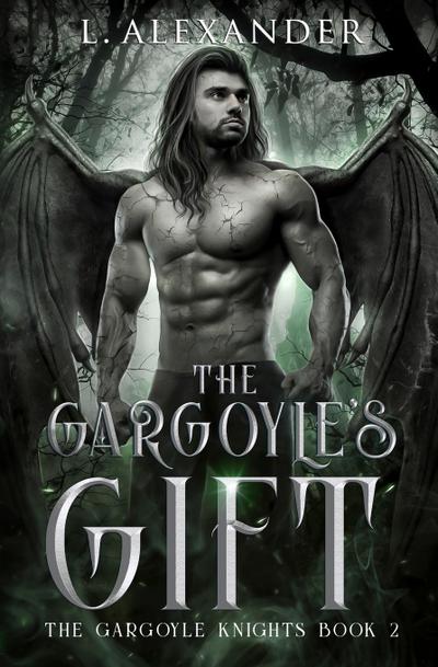 The Gargoyle’s Gift