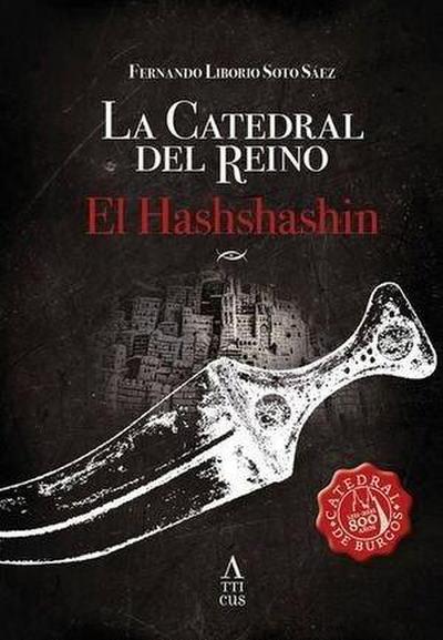 La catedral del reino : el Hashshashín
