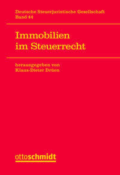 Immobilien im Steuerrecht
