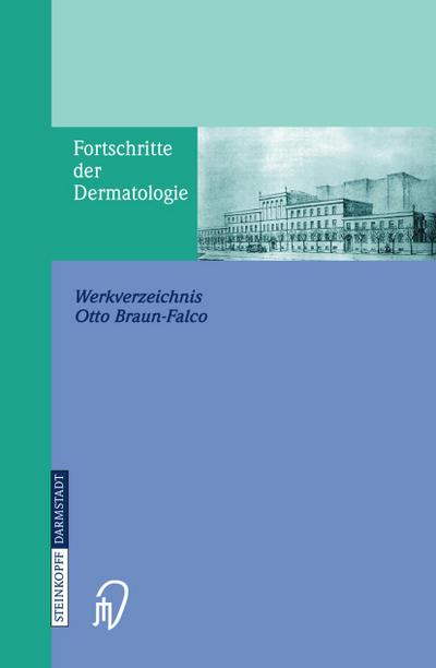 Fortschritte der Dermatologie