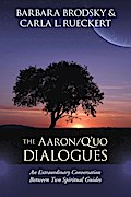 The Aaron/Q’uo Dialogues