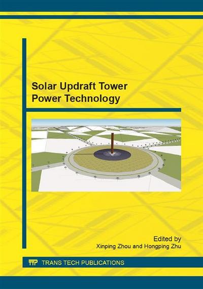 Solar Updraft Tower Power Technology