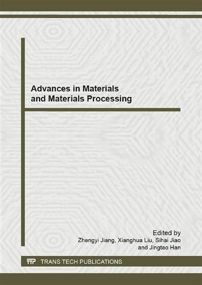 Advances in Materials and Materials Processing