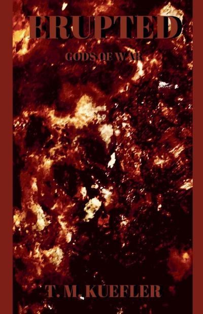 Erupted