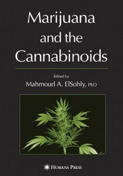 Marijuana and the Cannabinoids