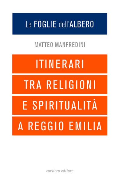 Manfredini, M: Foglie dell’albero. Itinerari tra religioni e