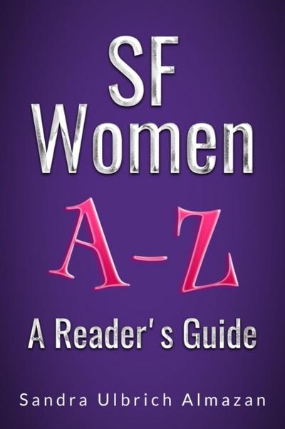 SF Women A-Z: A Reader’s Guide
