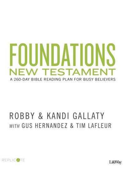 Gallaty, R: Foundations: New Testament