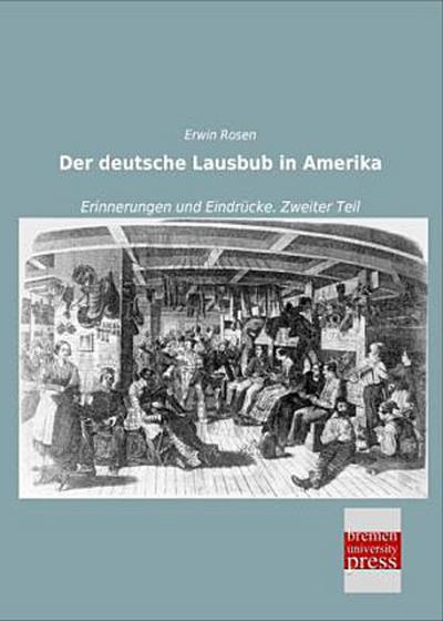 Der deutsche Lausbub in Amerika
