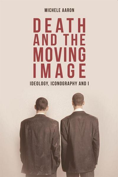 Death and the Moving Image