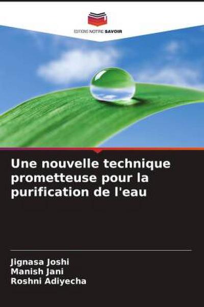 Une nouvelle technique prometteuse pour la purification de l’eau