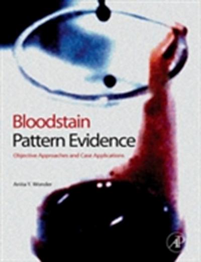 Bloodstain Pattern Evidence