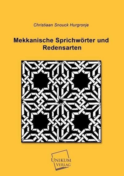 Mekkanische Sprichwörter und Redensarten