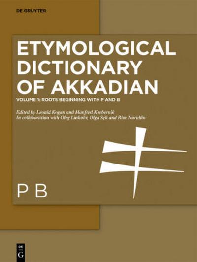 Etymological Dictionary of Akkadian Roots beginning with p and b