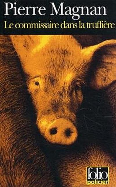 La Commissaire dans la truffière