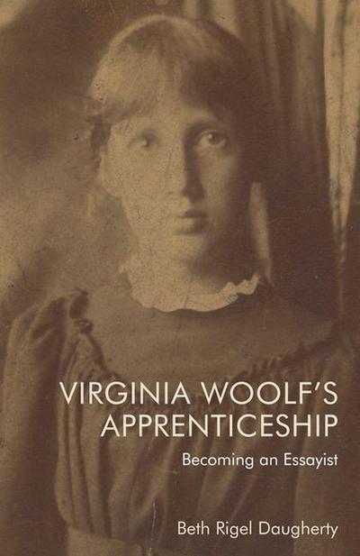 Virginia Woolf’s Apprenticeship