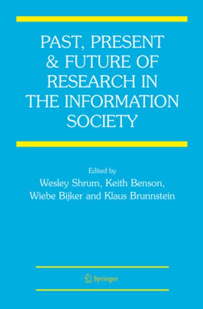 Past, Present and Future of Research in the Information Society