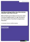 Risk of Subsequent Adjacent Fractures after Vertebral Augmentation in the Treatment for Osteoporotic Vertebral Compression Fractures