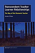 Transcendent Teacher Learner Relationships