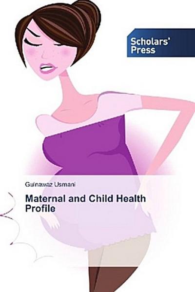 Maternal and Child Health Profile