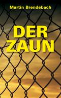Der Zaun