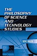 Philosophy of Science and Technology Studies
