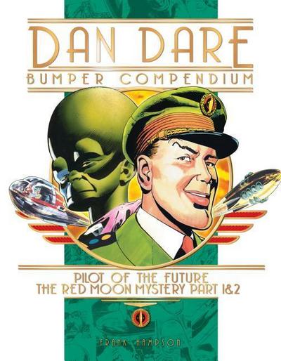 Dan Dare: Complete Collection: Vol. 1: The Venus Campaign