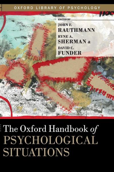 Oxford Handbook of Psychological Situations