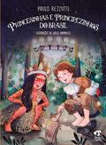 Princesinhas e Principezinhos do Brasil