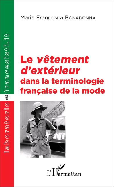 Le <em>vêtement d’extérieur</em> dans la terminologie française de la mode