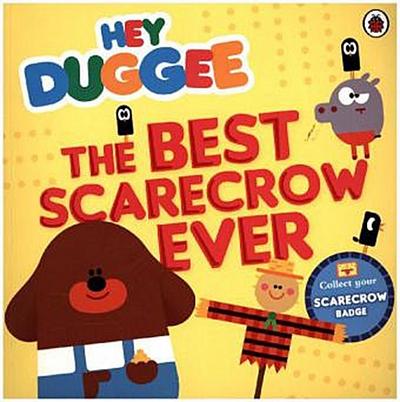 Hey Duggee: The Best Scarecrow Ever