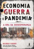 Economia, guerra e pandemia