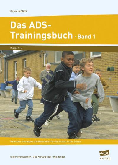 Das ADS-Trainingsbuch - Band 1.Bd.1