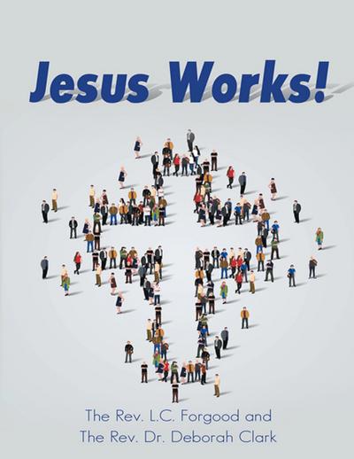 Jesus Works!