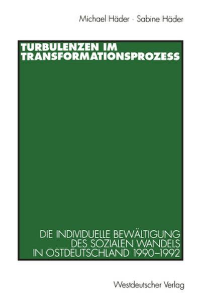 Turbulenzen im Transformationsprozeß